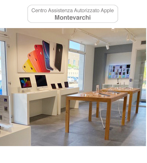 Centro assistenza autorizzato Apple Montevarchi